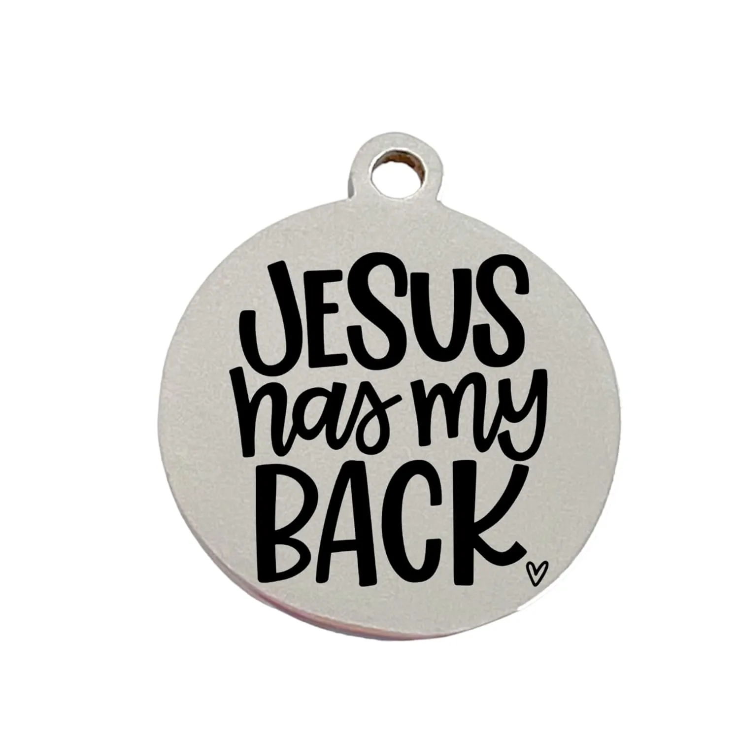 Jesus Has My Back | Laser Engraved Charm | Stainless Steel | religious jewelry | Jewelry making